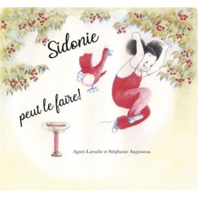 Sidonie peut le faire !