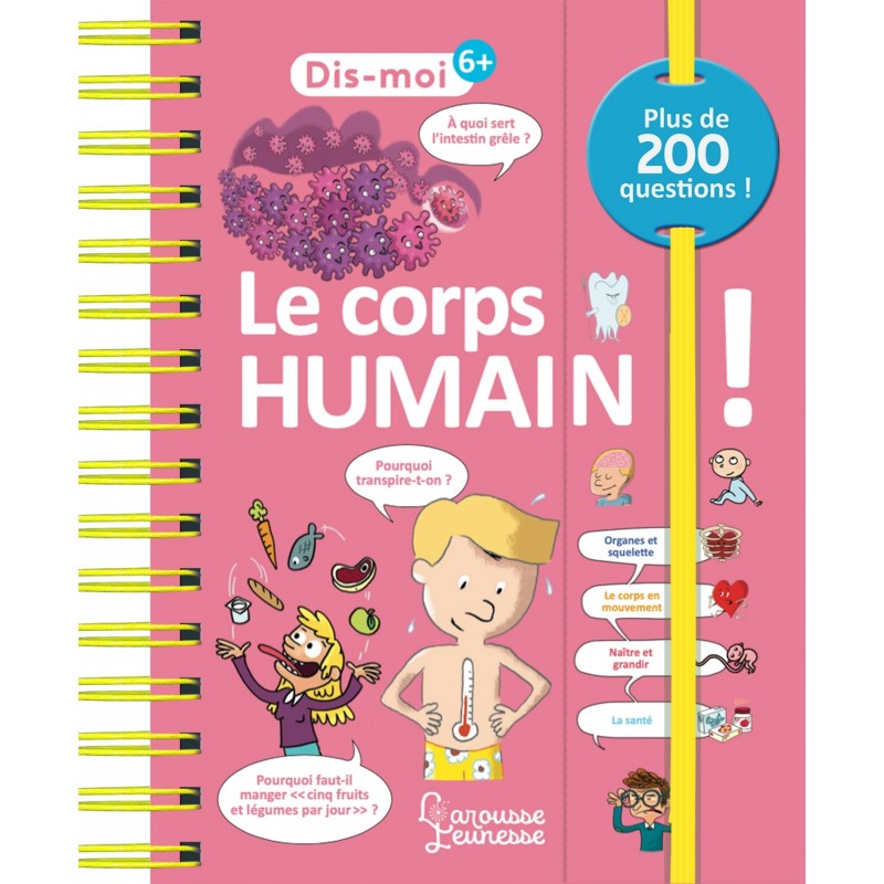 Dis-moi ! Le corps humain !