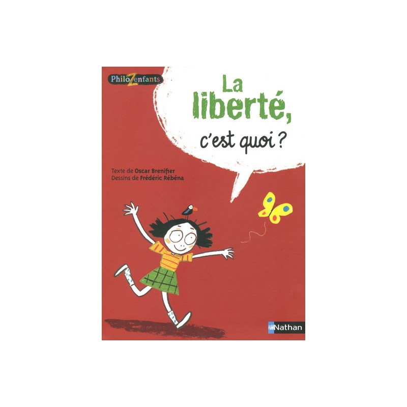 La Liberté, c'est quoi ?