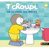 Les Albums T'choupi - T'choupi se brosse les dents