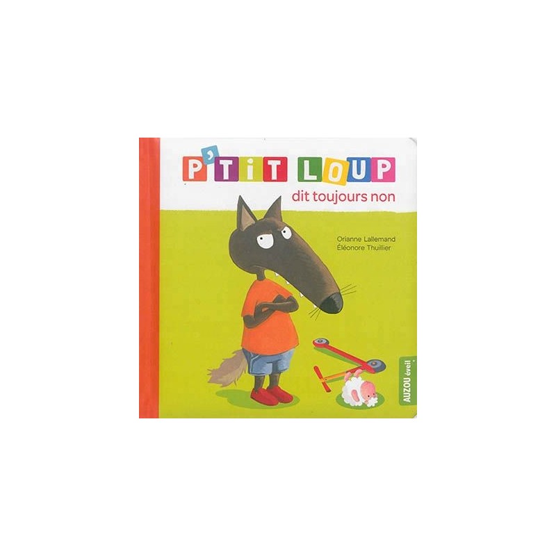 P'tit Loup dit toujours non NED P'tit Loup dit toujours non NED