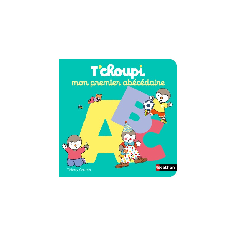 Mon premier Abécédaire T'Choupi