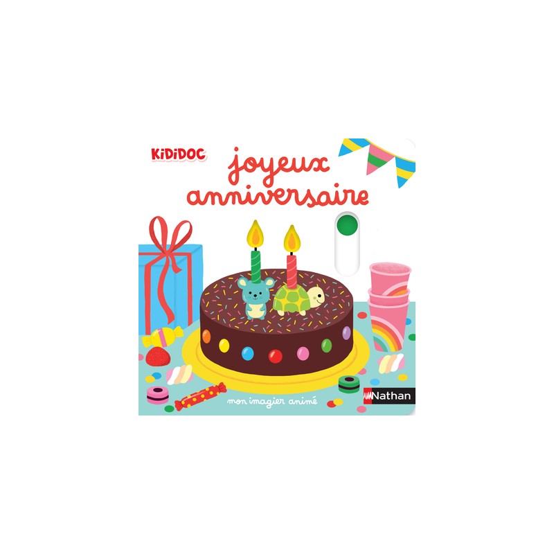 Mon imagier animé joyeux anniversaire