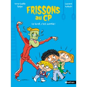 Frissons au CP - Lundi,...
