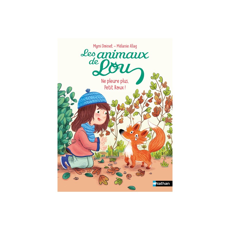 Les Animaux de Lou : Ne pleure plus, Petit Roux !