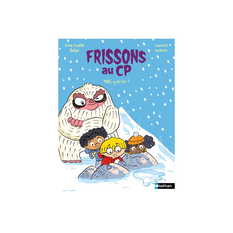 Frissons au CP : Yéti, y es-tu ?