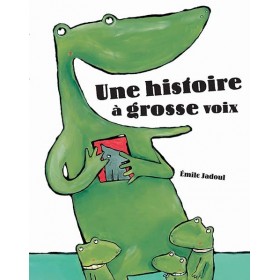Une histoire à grosse voix