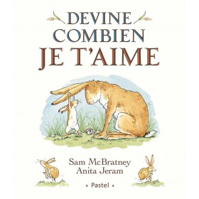 Devine combien je t'aime