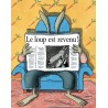 Le loup est revenu ! - Tome 1
