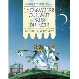 Le chevalier qui avait peur...