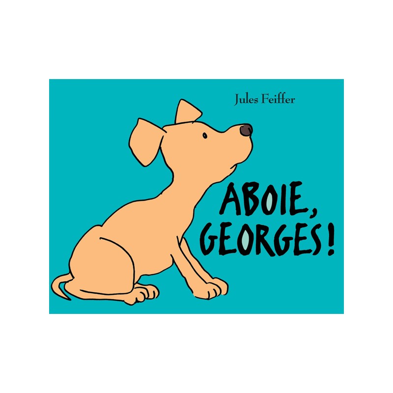 Aboie, Georges !