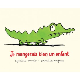 Je mangerais bien un enfant