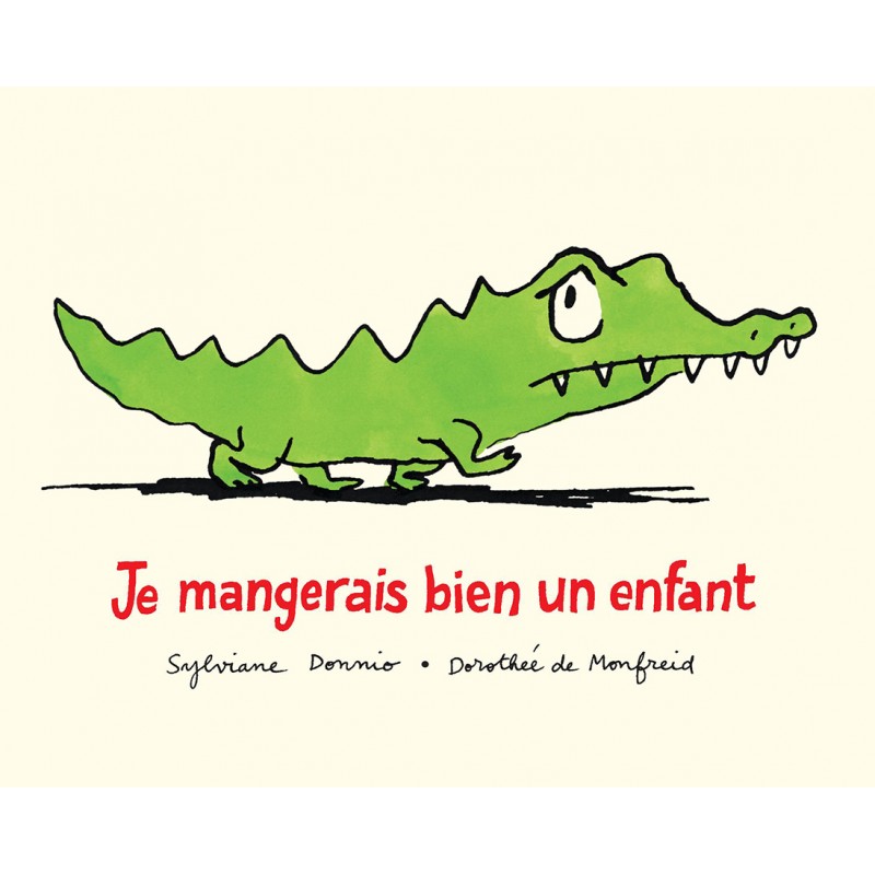 Je mangerais bien un enfant