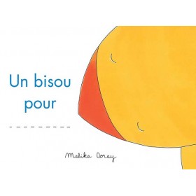 Un bisou pour