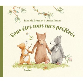 Vous êtes tous mes préférés