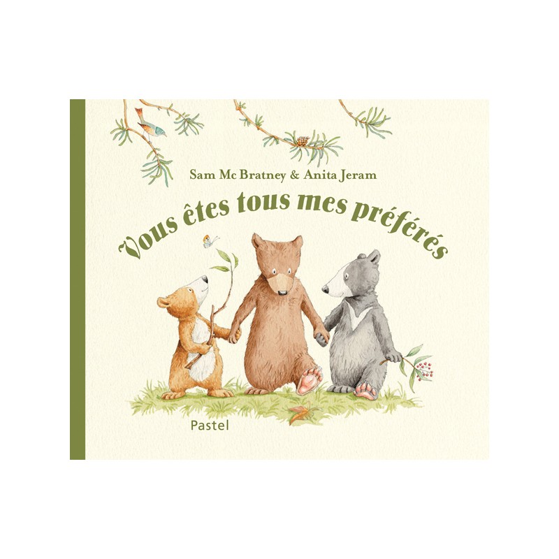 Vous êtes tous mes préférés