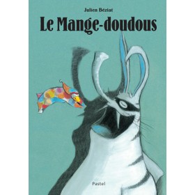 Berk et le Mange-Doudous -...