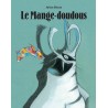 Berk et le Mange-Doudous - Tome 1 - Le Mange-doudous