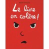 Le livre en colère - Tome 2
