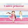 Princesse coquette - L'autre princesse