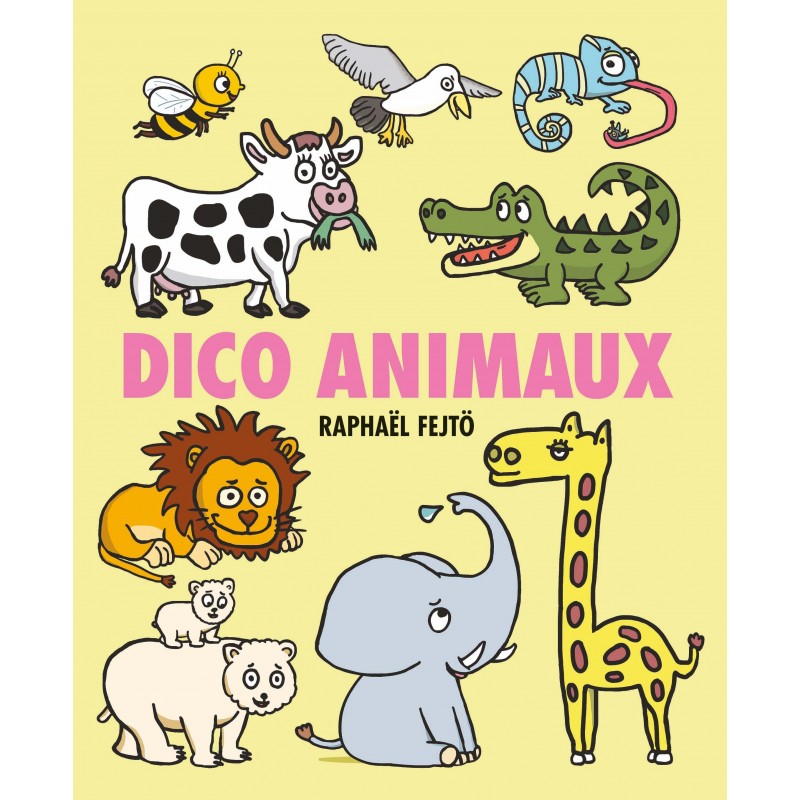 Les p'tits dicos - Dico animaux