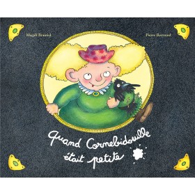 Quand Cornebidouille était...