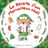 Les bonnes idées de Timothée - La Recette d'un Merveilleux Noël