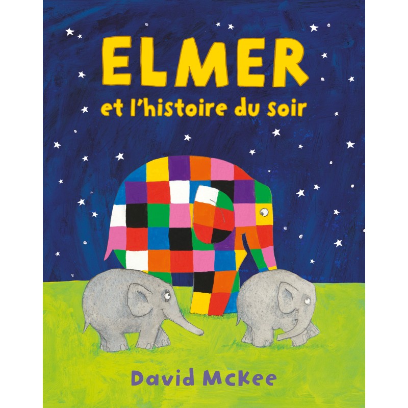 Elmer et l'histoire du soir - Tome 53