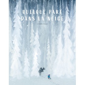 Quelque part dans la neige