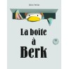 Berk et le Mange-Doudous - Tome 5 - La boîte à Berk