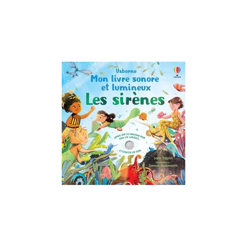 Les sirènes - Mon livre sonore et lumineux