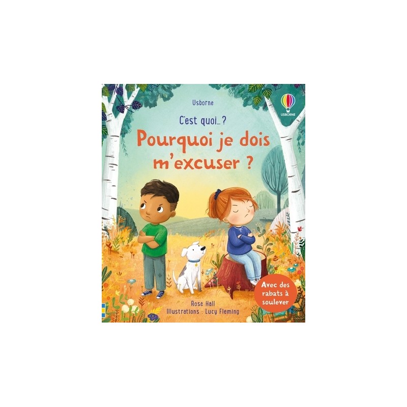 Pourquoi je dois m'excuser ? - C'est quoi ... ? - Dès 3 ans