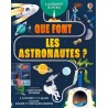 Que font les astronautes ? - A la découverte des métiers - Dès 9 ans