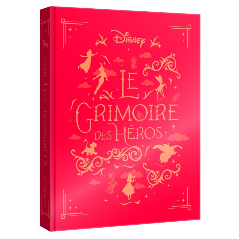 DISNEY - Le Grimoire des Héros - 10 histoires de Pinocchio au Roi Lion