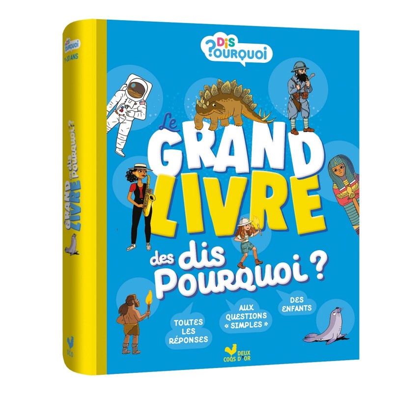 Le grand livre des Dis pourquoi