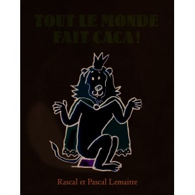 tout le monde fait caca