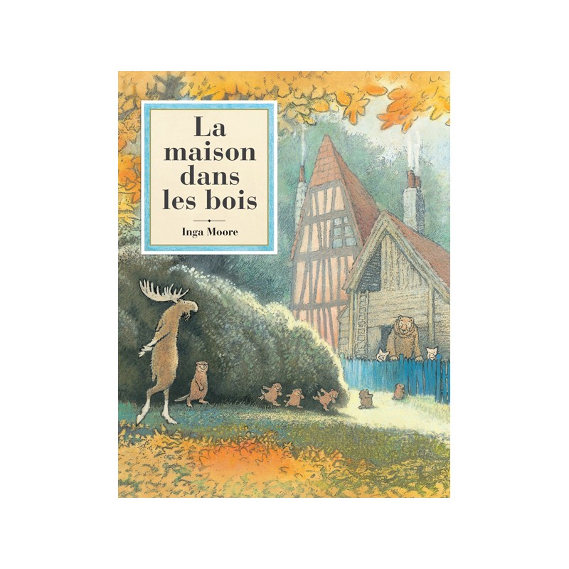 La maison dans les bois