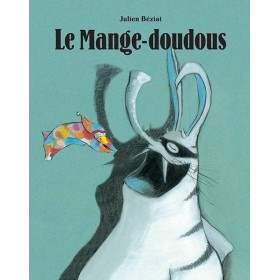 Berk et le Mange-Doudous -...