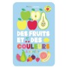 Des fruits et des couleurs à sentir