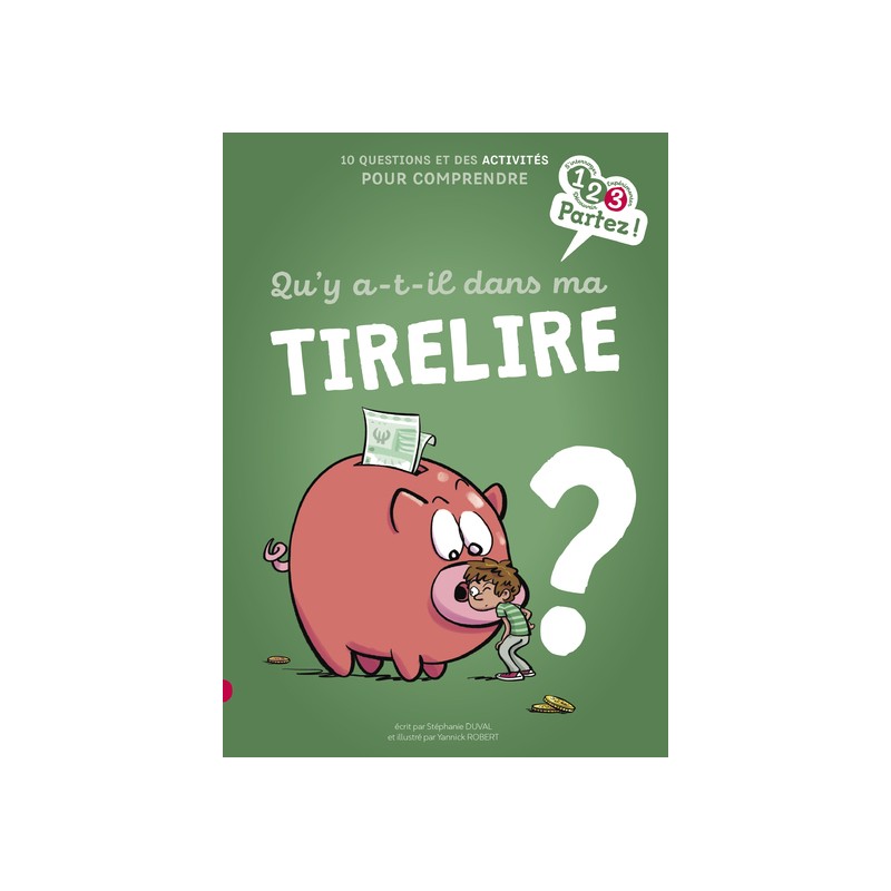 Qu'y a-t-il dans ma tirelire ?