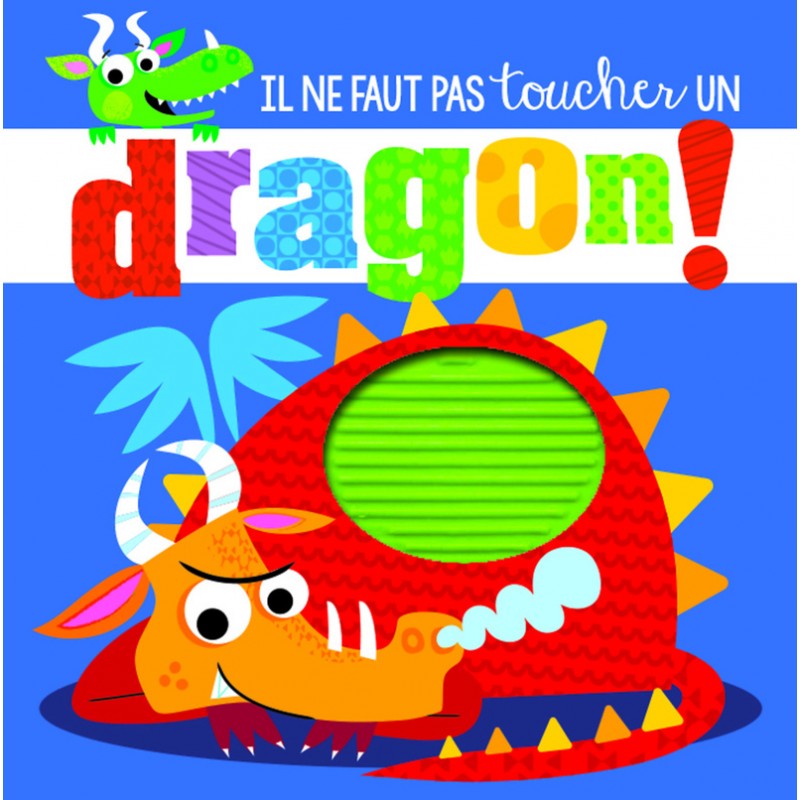 Il ne faut pas toucher un dragon !