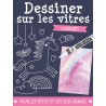 Dessiner sur les vitres - Licornes