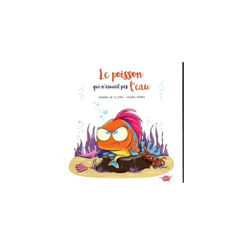 Le poisson qui n'aimait pas l'eau