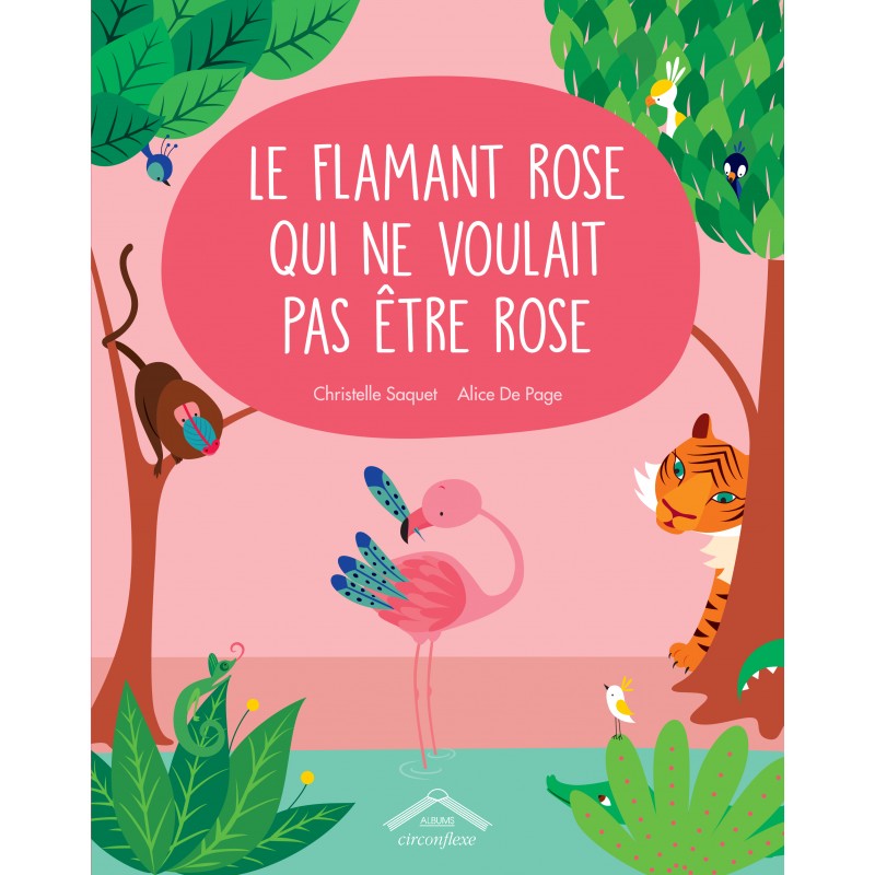 Le flamant rose qui ne voulait pas être rose