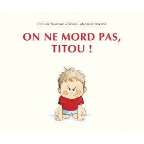 On ne mord pas, Titou !