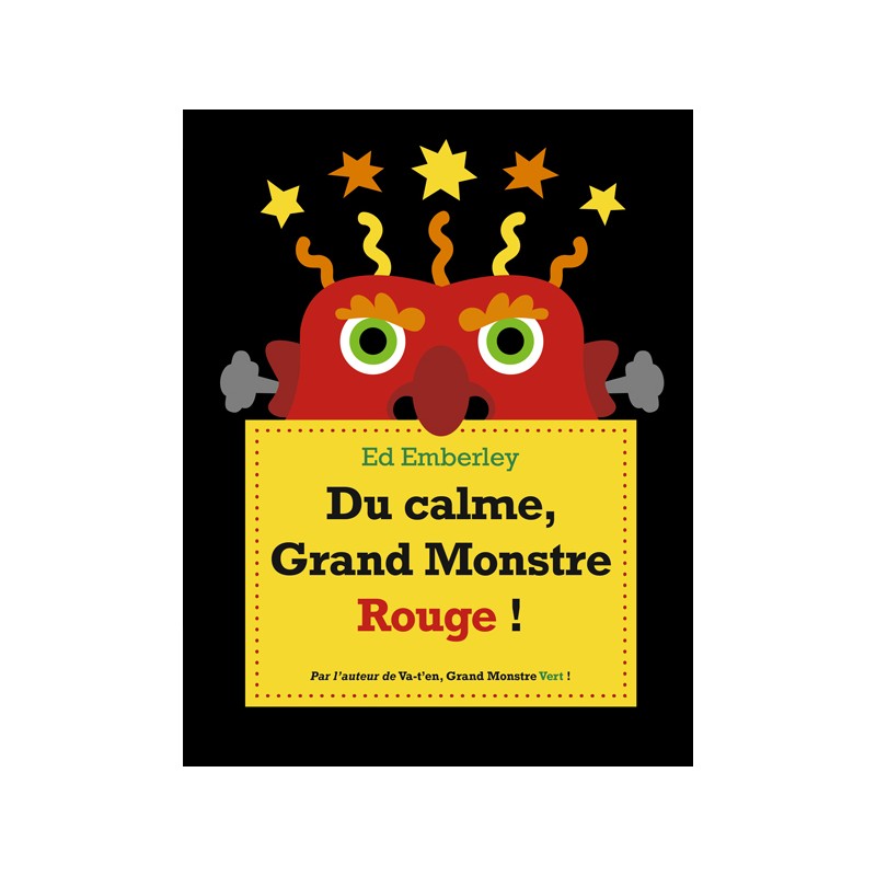 Du calme, Grand Monstre Rouge !