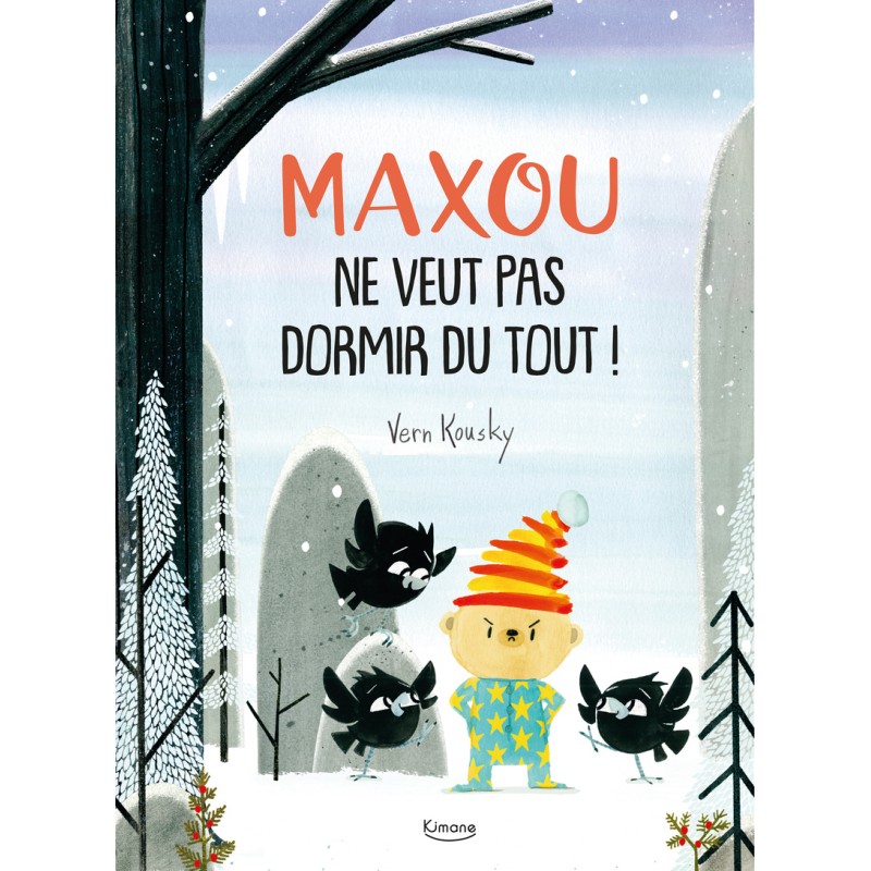 Maxou ne veut pas dormir du tout !