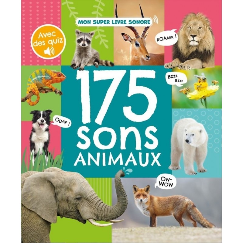 MON LIVRE SONORE - 175 SONS ANIMAUX