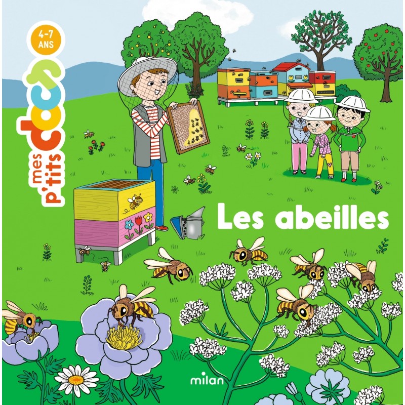 MES P'TITS DOCS - Les Abeilles - Dès 4 ans