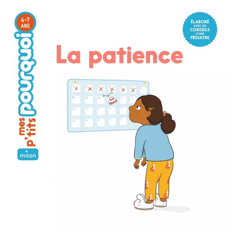 MES P'TITS POURQUOI - La Patience - Dès 4 ans